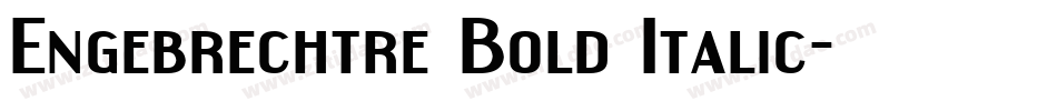 Engebrechtre Bold Italic字体转换